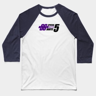 Special Stage Route 5 Baseball T-Shirt